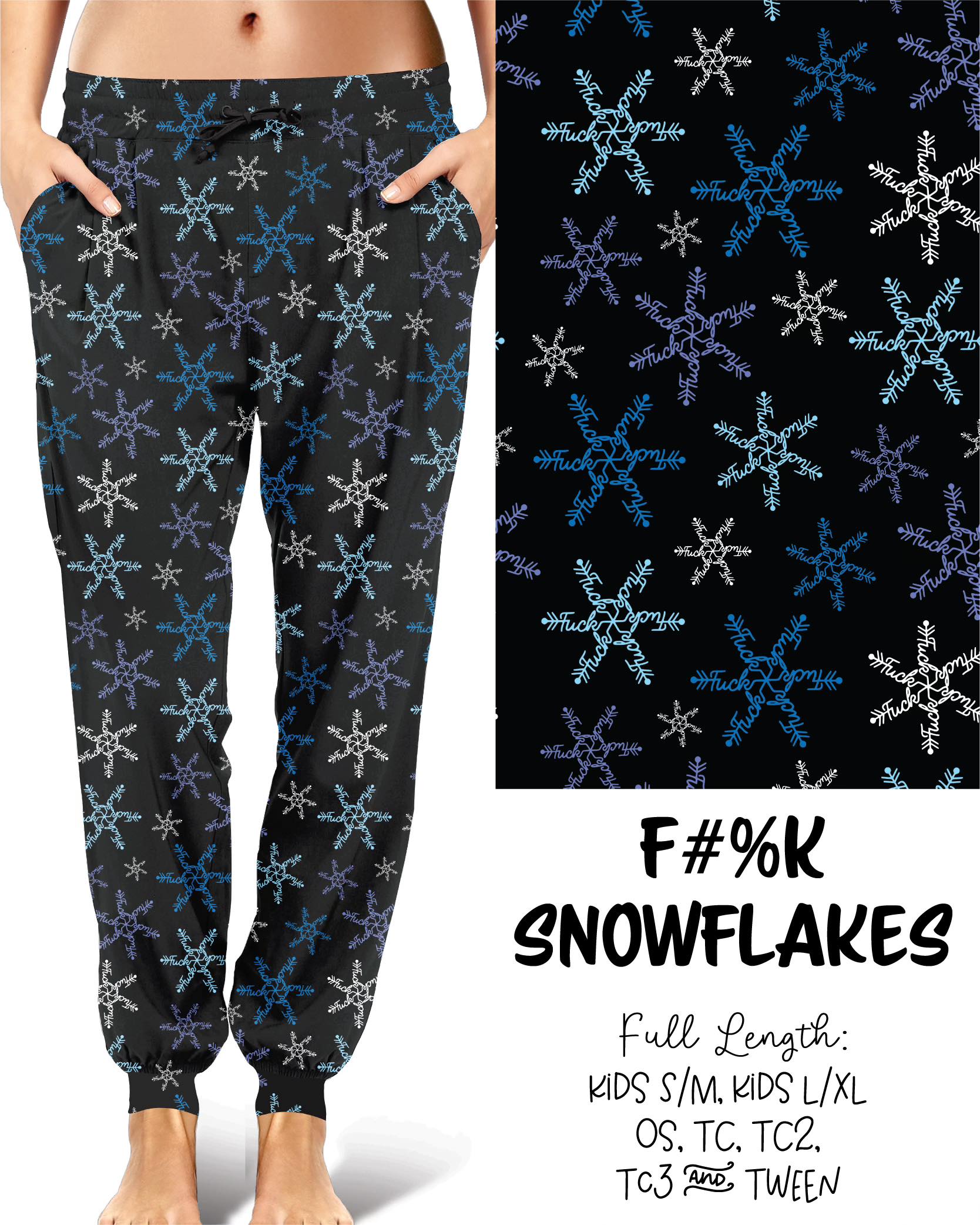 F#%K Snowflakes Joggers Full Length Preorder 11/3