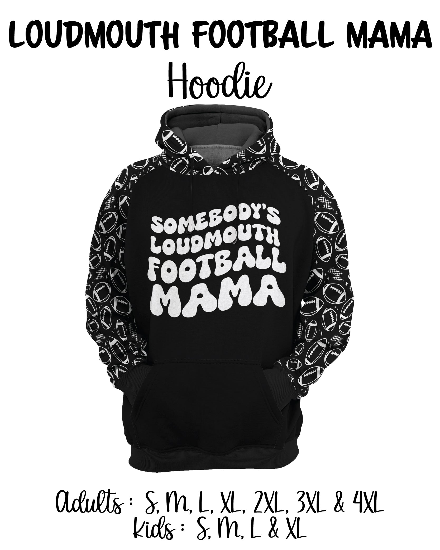 Loudmouth Football Mama Hoodie Preorder 9/24