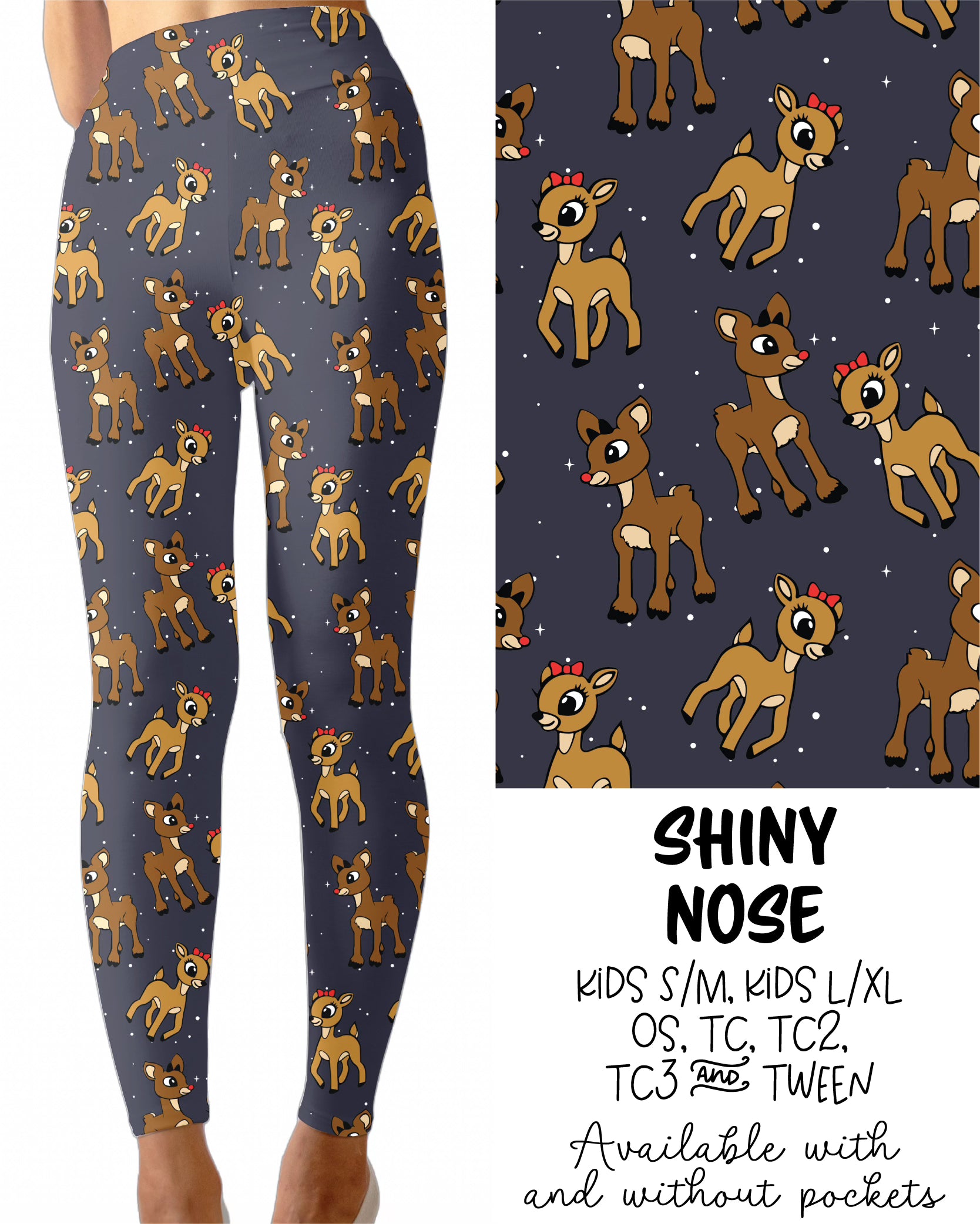 Shiny Nose Leggings Full Length With and Without Pockets