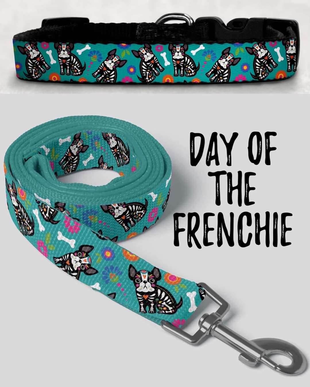 Day of the Frenchie custom leash and collar